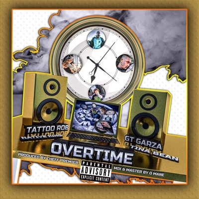 Overtime (feat. Gt Garza, Native King & Tina Bean) - Single