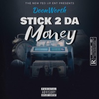 Stick 2 Da Money - Single - Doon worth