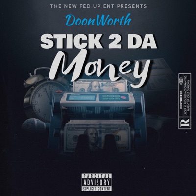 Stick 2 Da Money - Single