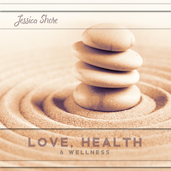 Love, Health & Wellness