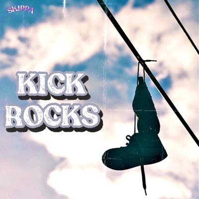 KICK ROCKSs - Single