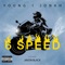 6 Speed (feat. Javon Black) - Young 1 Jonah lyrics