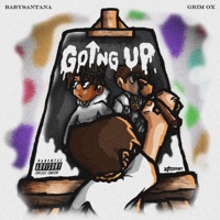 Going Up (feat. BabySantana) - Single - Grim Ox