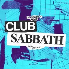 Club Sabbath (Dense & Pika Remix) - Single