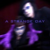 A Strange Day - Single