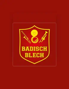 收听 Badisch Blech、观看音乐视频、阅读小传、查看巡演日期等 ！