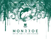 Out of Time (feat. Zara Kershaw) — Monrroe