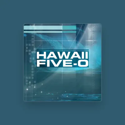 Listen to Hawaii 5.0, watch music videos, read bio, see tour dates & more!