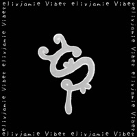 Vibes - Single - Elixjamie