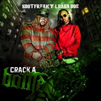 Crack a Bottle (feat. Dada Doe) - Single - Sdotfreaky