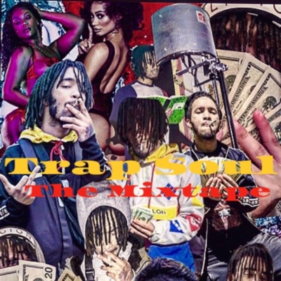 Trap Soul the Mixtape