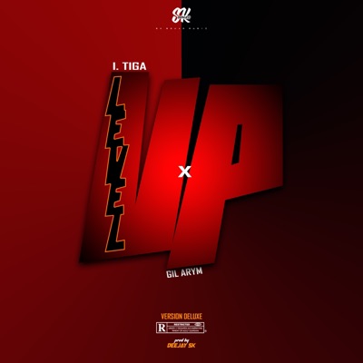 Level Up (feat. Gil Arym) [Deluxe] - Single