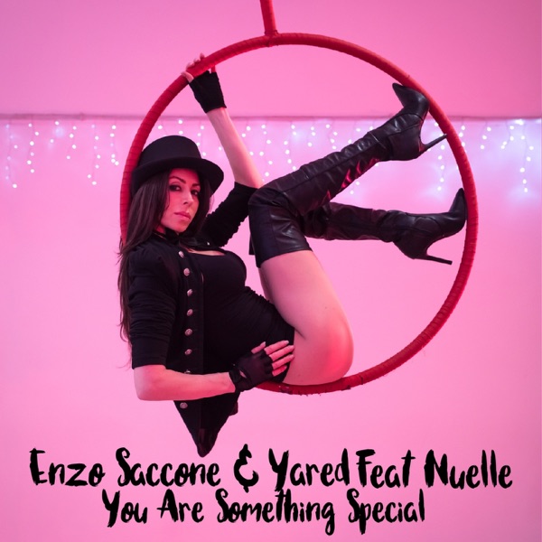 You Are Something Special (feat. Nuelle) - Single