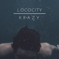 Krazy - Single - LocoCity