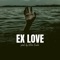 Ex Love (Instrumental) artwork