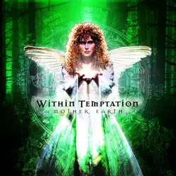 Mother Earth - Within Temptation