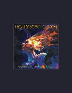 Listen to High Desert Queen, watch music videos, read bio, see tour dates & more!