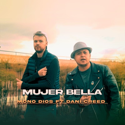 Mujer Bella (feat. Dani Creed) - Single