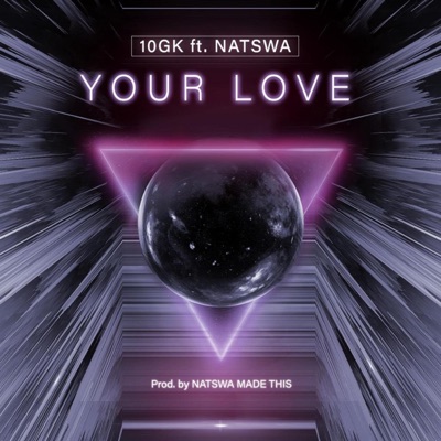 Your Love (feat. Natswa) - Single