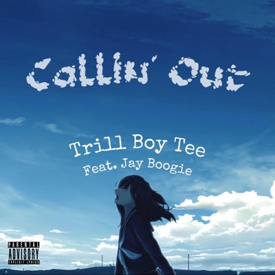 Callin' Out (feat. Jay Boogie) - Single