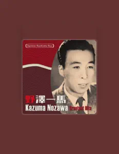 Kazuma Nozawaを聴いたり、ミュージックビデオを鑑賞したり、経歴やツアー日程などを確認したりしましょう！