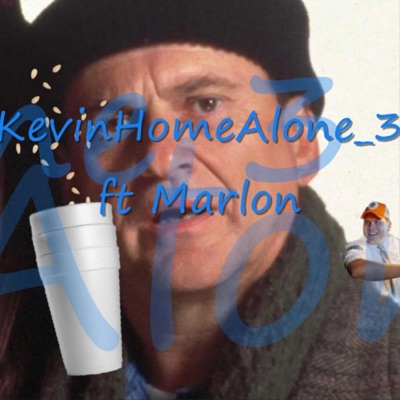 KevinHomeAlone_3 (feat. Marlon Dubois) - Single