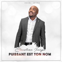 Christian Ilunga - Puissant Est Ton Nom