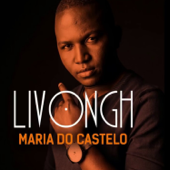 Maria do Castelo - Livongh