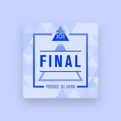 Listen to PRODUCE 101 JAPAN, watch music videos, read bio, see tour dates & more!