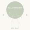 Kulla Kerguseks - EP, 2021