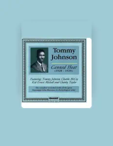 Listen to Tommy Johnson, watch music videos, read bio, see tour dates & more!