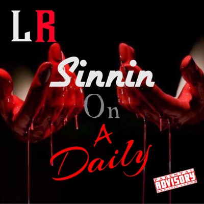 Sinnin On a Daily - Single