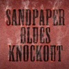Sandpaper Blues Knockout - EP