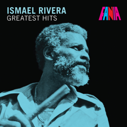 Greatest Hits - Ismael Rivera Cover Art