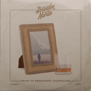 Drink To Remember / Hurricane - Single