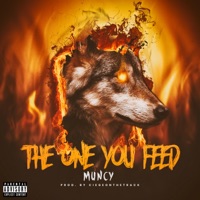 The One You Feed - Single - Muncy