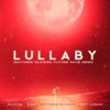 Lullaby (feat. Luisah) [Matthew Oliveira Future Rave Remix] - Single