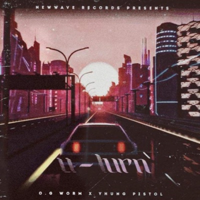 U TURN (feat. YHUNG PISTOL) - Single