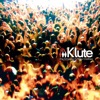 Klute - Machine Gun Etiquette