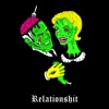 Relationshit - Single