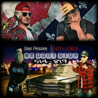 We Don't Stop (feat. Sans Pression) - Single - Mista Jones