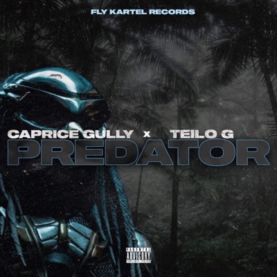 PREDATOR (feat. Teilo G) - Single