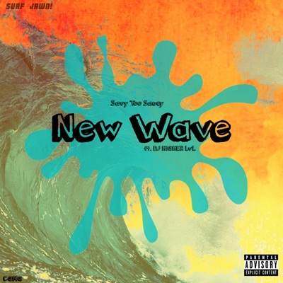 New Wave (feat. Dj Higher Lvl) - Single