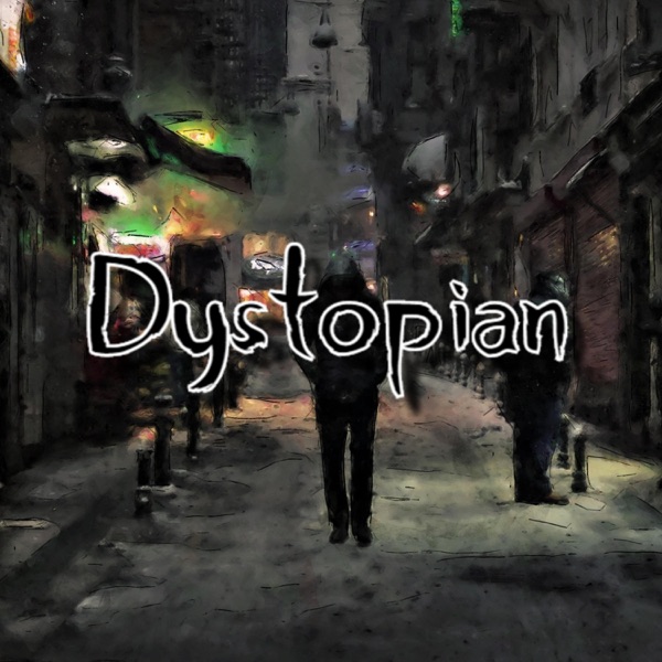 Dystopian