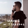 Maher jah - تعذبت