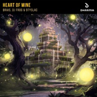 Heart Of Mine - Single - Brais, DJ Frog & 9tySlac