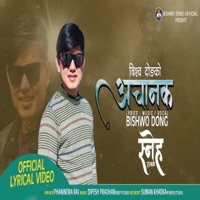 Achanak - Single - Bishwo Dong