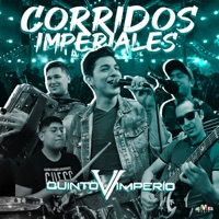 Corridos Imperiales - Quinto V Imperio