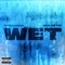 Wet (feat. Latto) [Remix] - YFN Lucci lyrics