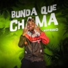 Bunda Que Chama - Single